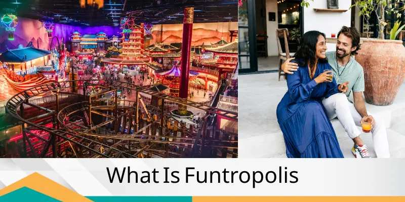 What Is Funtropolis